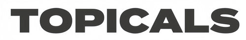 TOPICALS